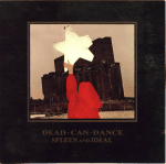 Cover scan: DeadCanDance.SpleenAndIdeal.cd.jpg